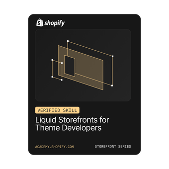 Shopify Liquid Storefronts for Theme Developers Certification